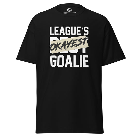 League's Okayest Goalie Tee